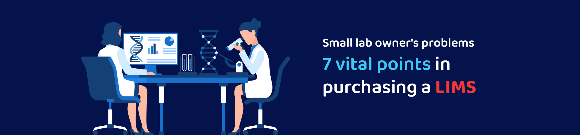 Read more about the article Top 7 Things Small Labs Owners Should Keep in Mind Before Purchasing a LIMS